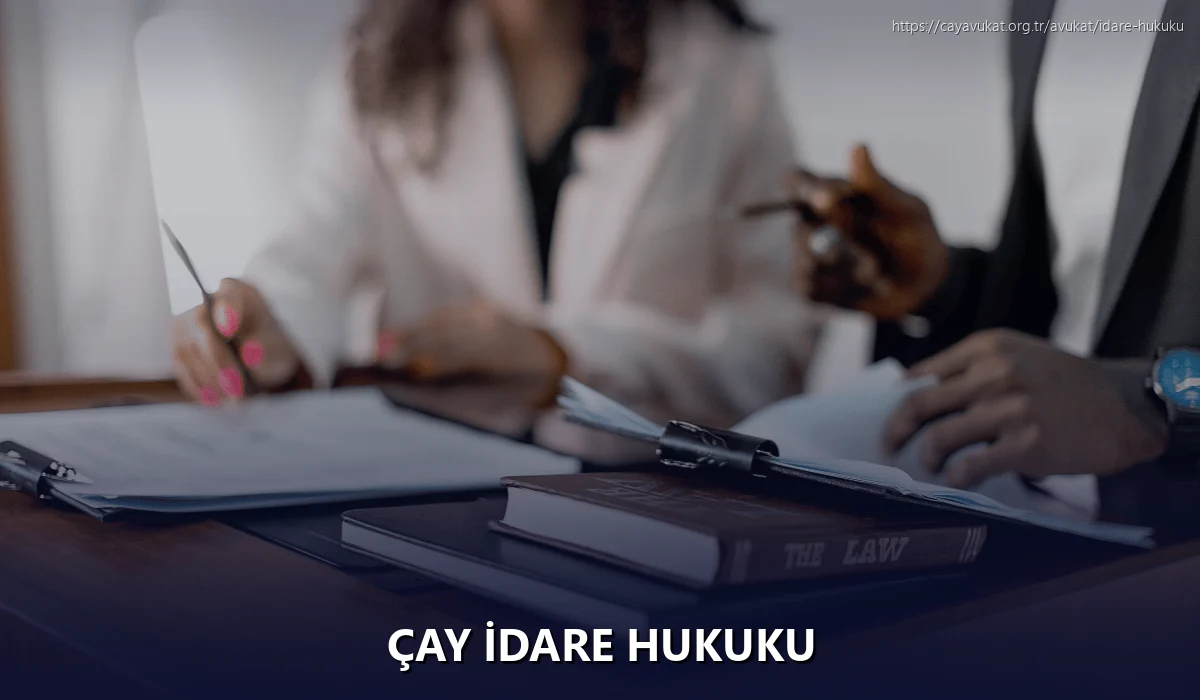 Çay İdare Hukuku