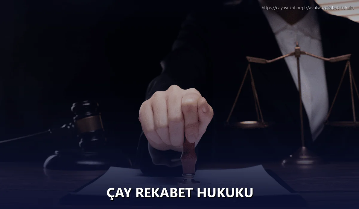Çay Rekabet Hukuku